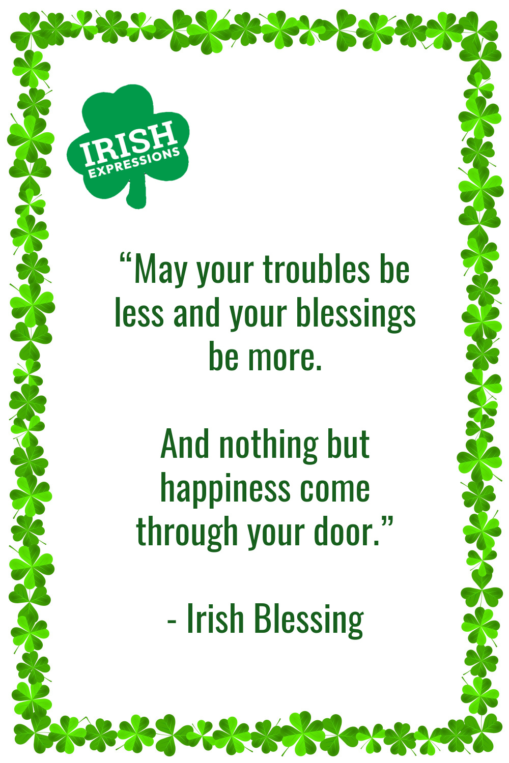 May Your Troubles Be Less.  Irish-expressions.com.